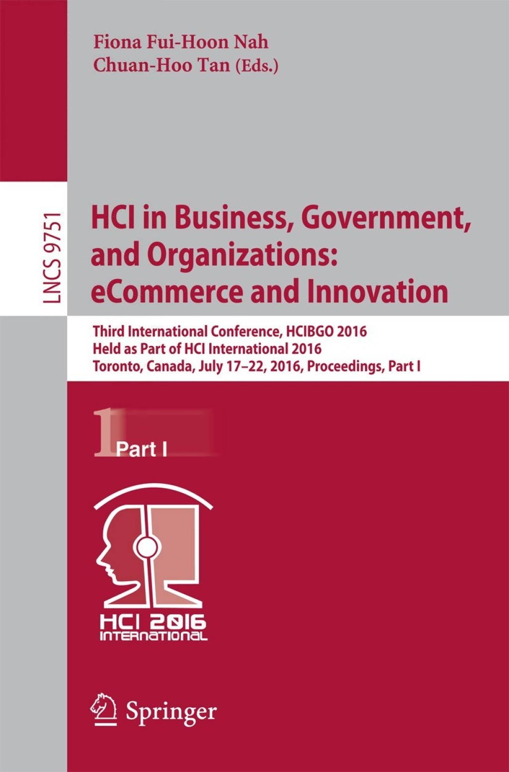 HCI in Business, Government, and Organizations: eCommerce and Innovation Third International Conference, HCIBGO 2016, Held as Part of HCI International 2016, Toronto, Canada, July 17-22, 2016, Proceedings, Part I 