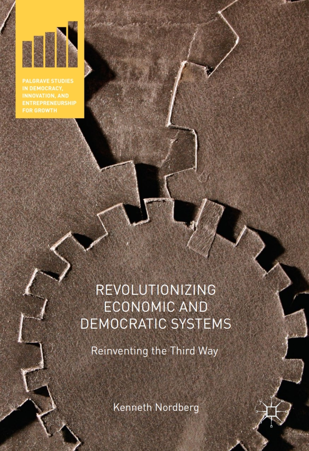 Revolutionizing Economic and Democratic Systems Reinventing the Third Way 