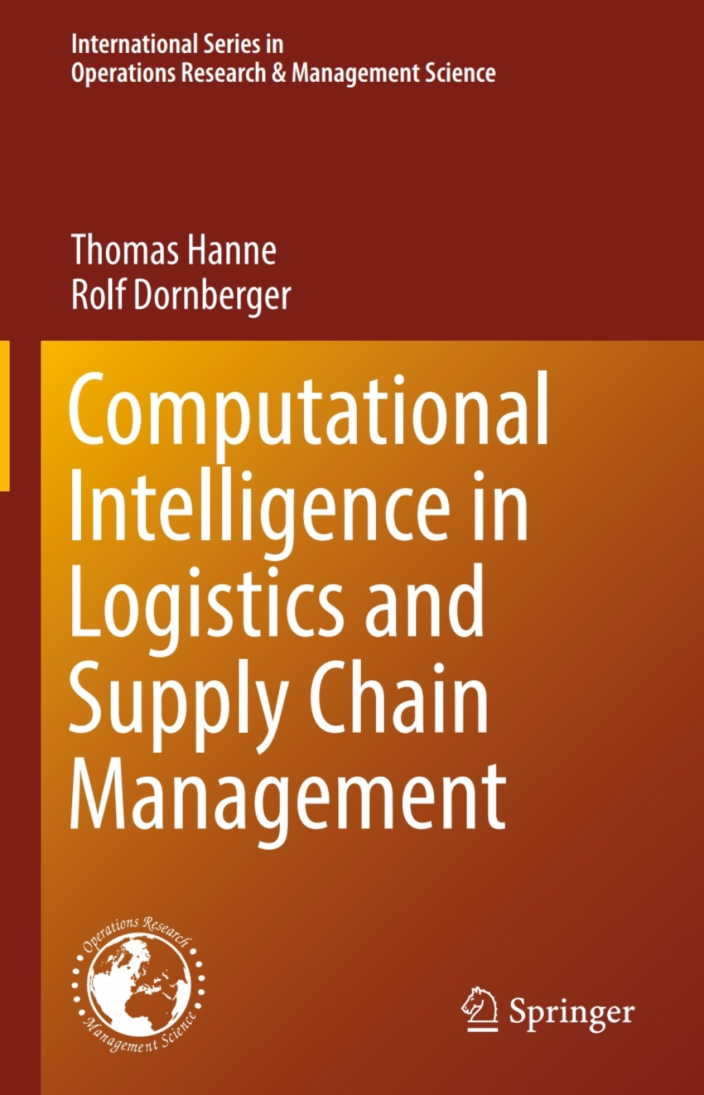 Computational Intelligence in Logistics and Supply Chain Management 