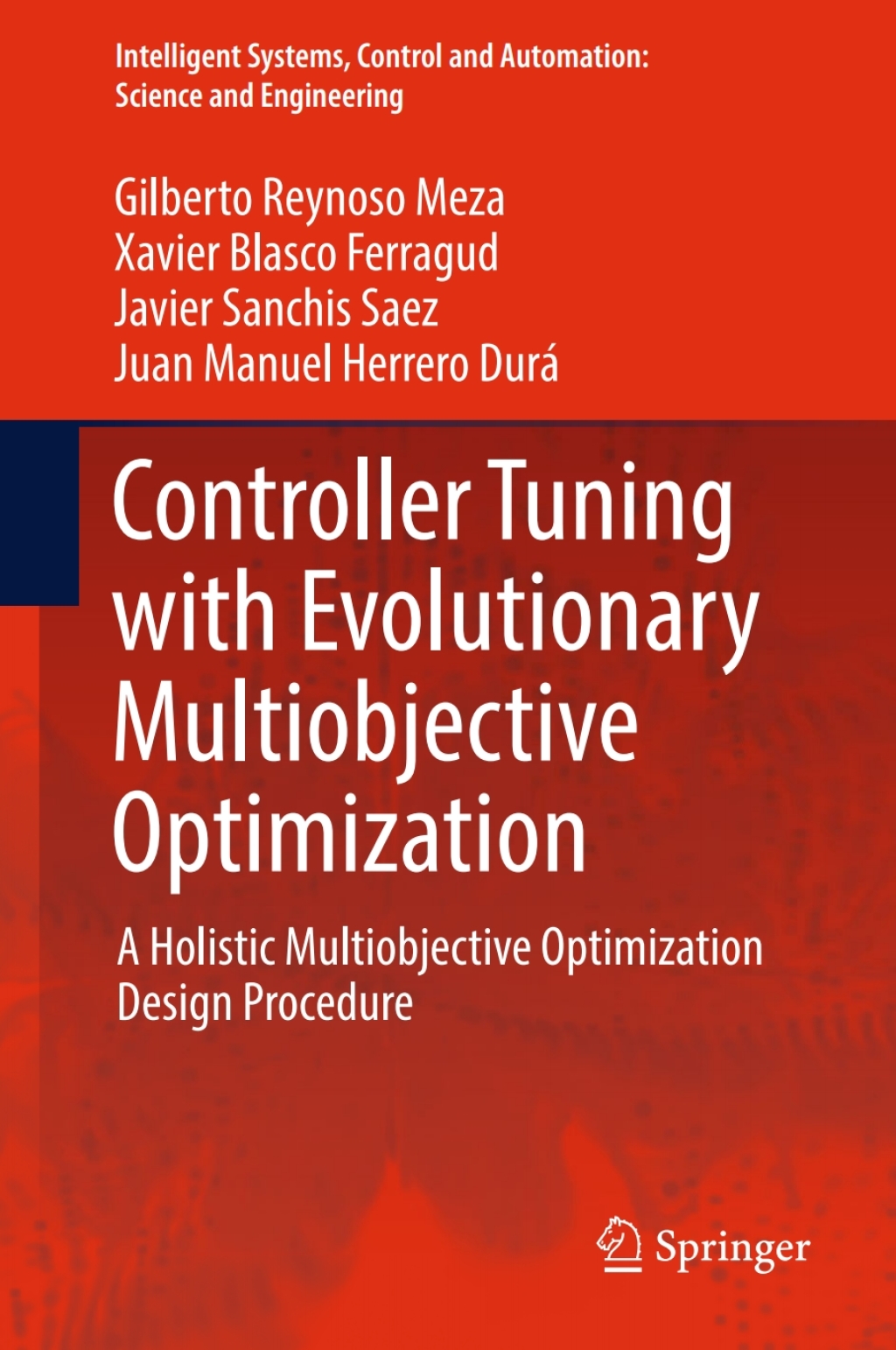 Controller Tuning with Evolutionary Multiobjective Optimization A Holistic Multiobjective Optimization Design Procedure 