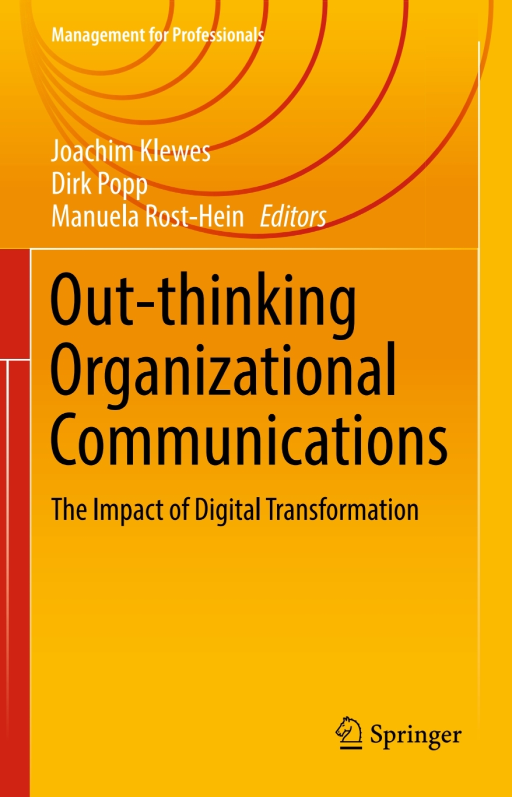 Out-thinking Organizational Communications The Impact of Digital Transformation 