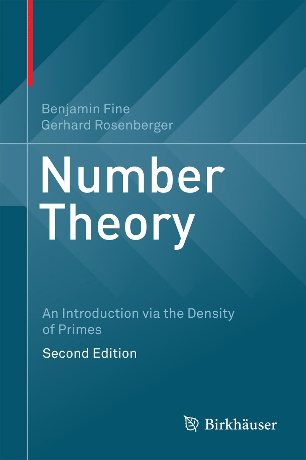 Number Theory An Introduction via the Density of Primes 2nd Edition