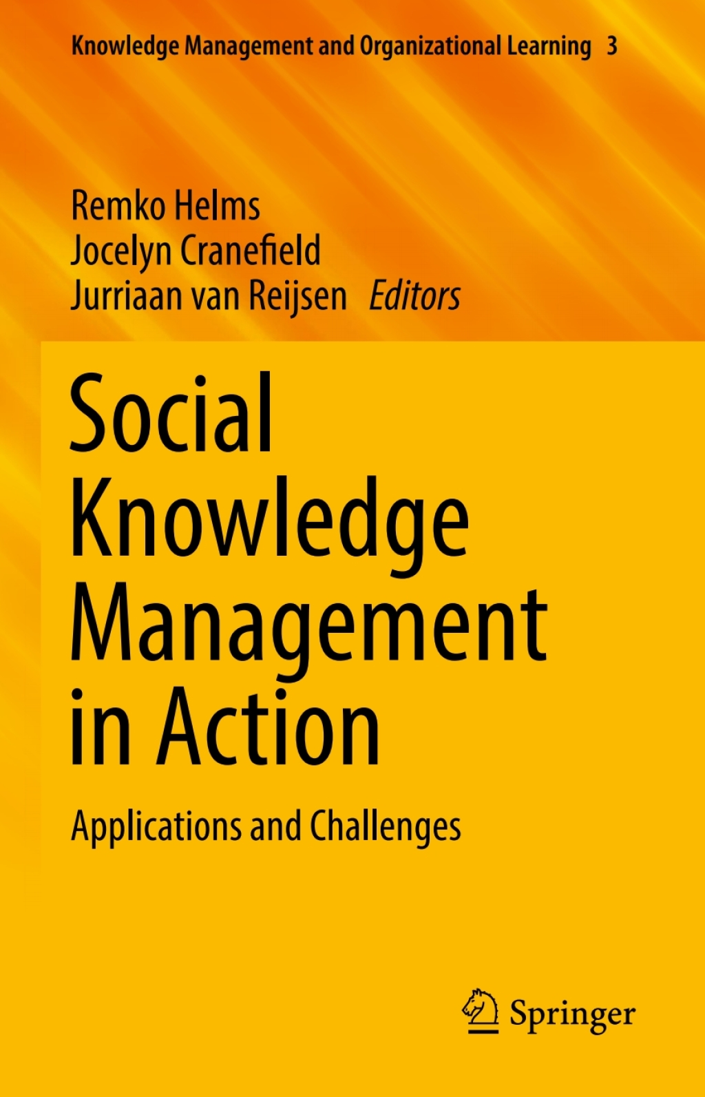 Social Knowledge Management in Action Applications and Challenges