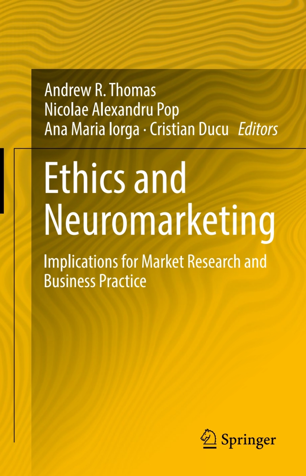 Ethics and Neuromarketing Implications for Market Research and Business Practice