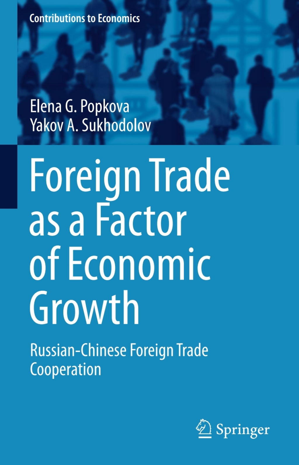 Foreign Trade as a Factor of Economic Growth Russian-Chinese Foreign Trade Cooperation