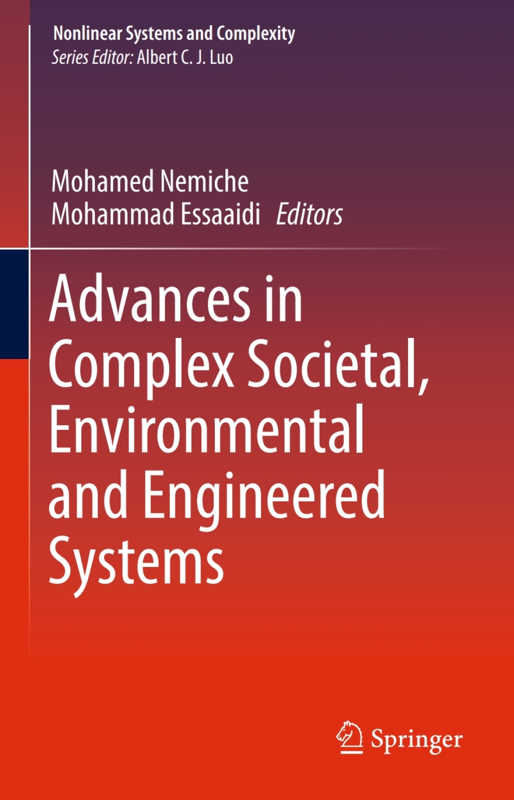 Advances in Complex Societal, Environmental and Engineered Systems 