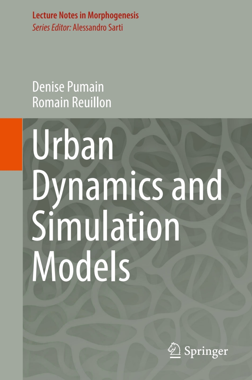 Urban Dynamics and Simulation Models 