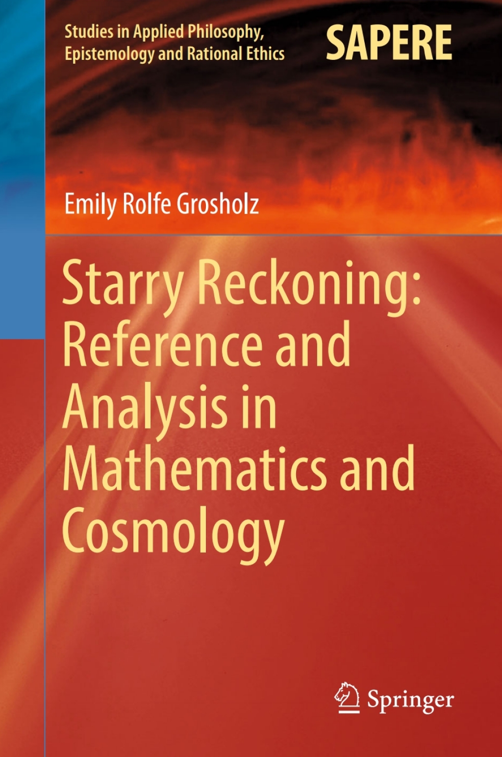 Starry Reckoning: Reference and Analysis in Mathematics and Cosmology 