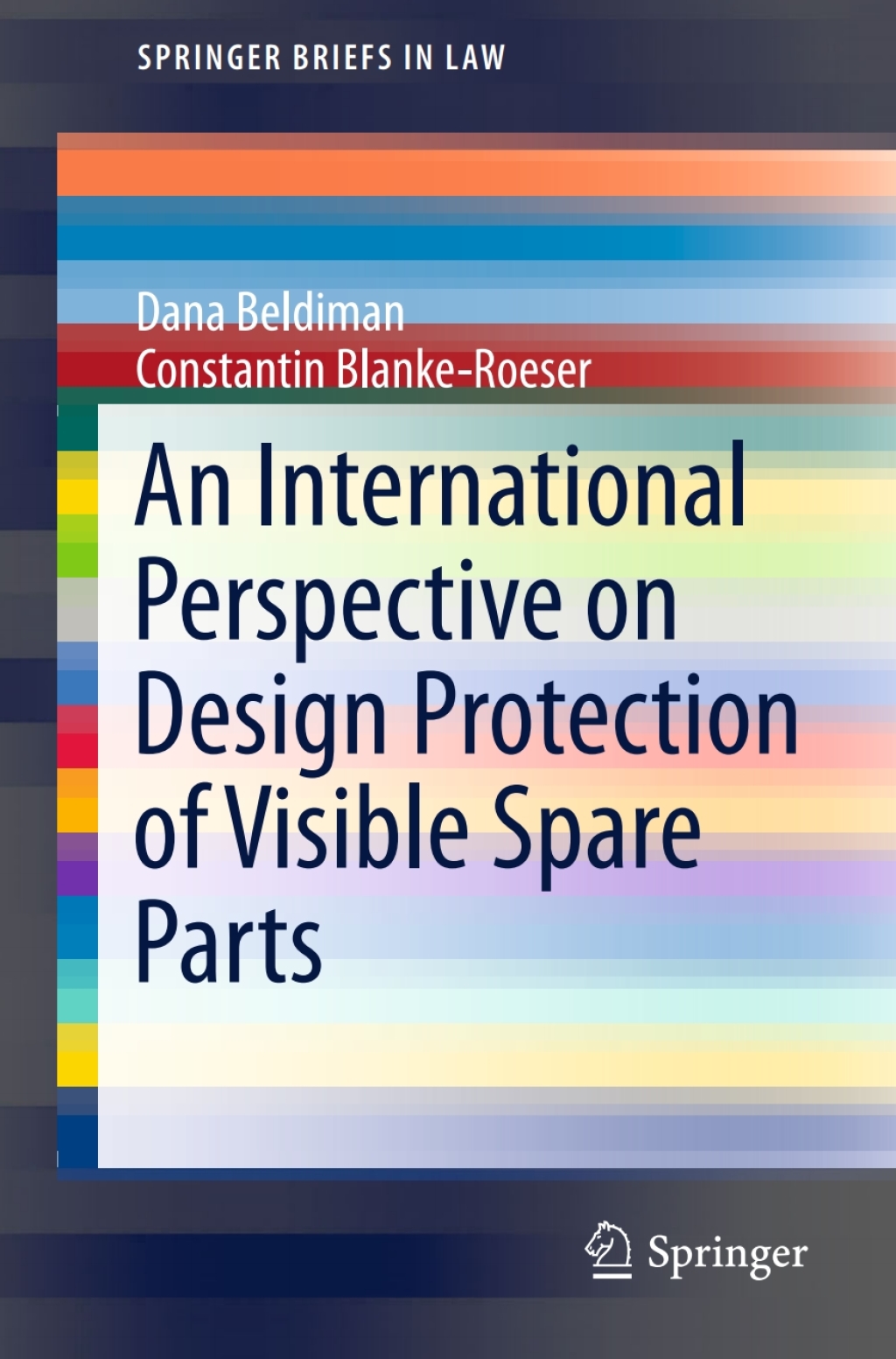 An International Perspective on Design Protection of Visible Spare Parts Considerations Towards a Compromise 
