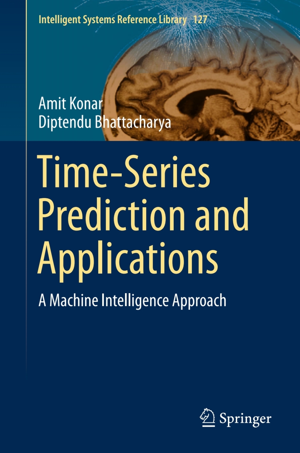 Time-Series Prediction and Applications A Machine Intelligence Approach 