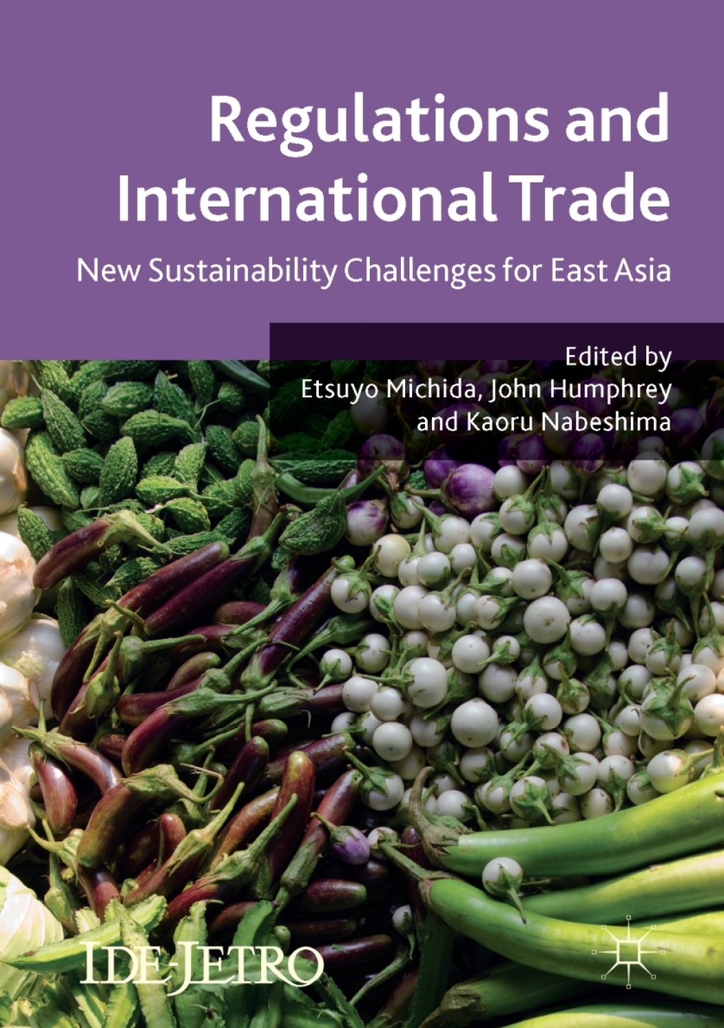 Regulations and International Trade New Sustainability Challenges for East Asia 