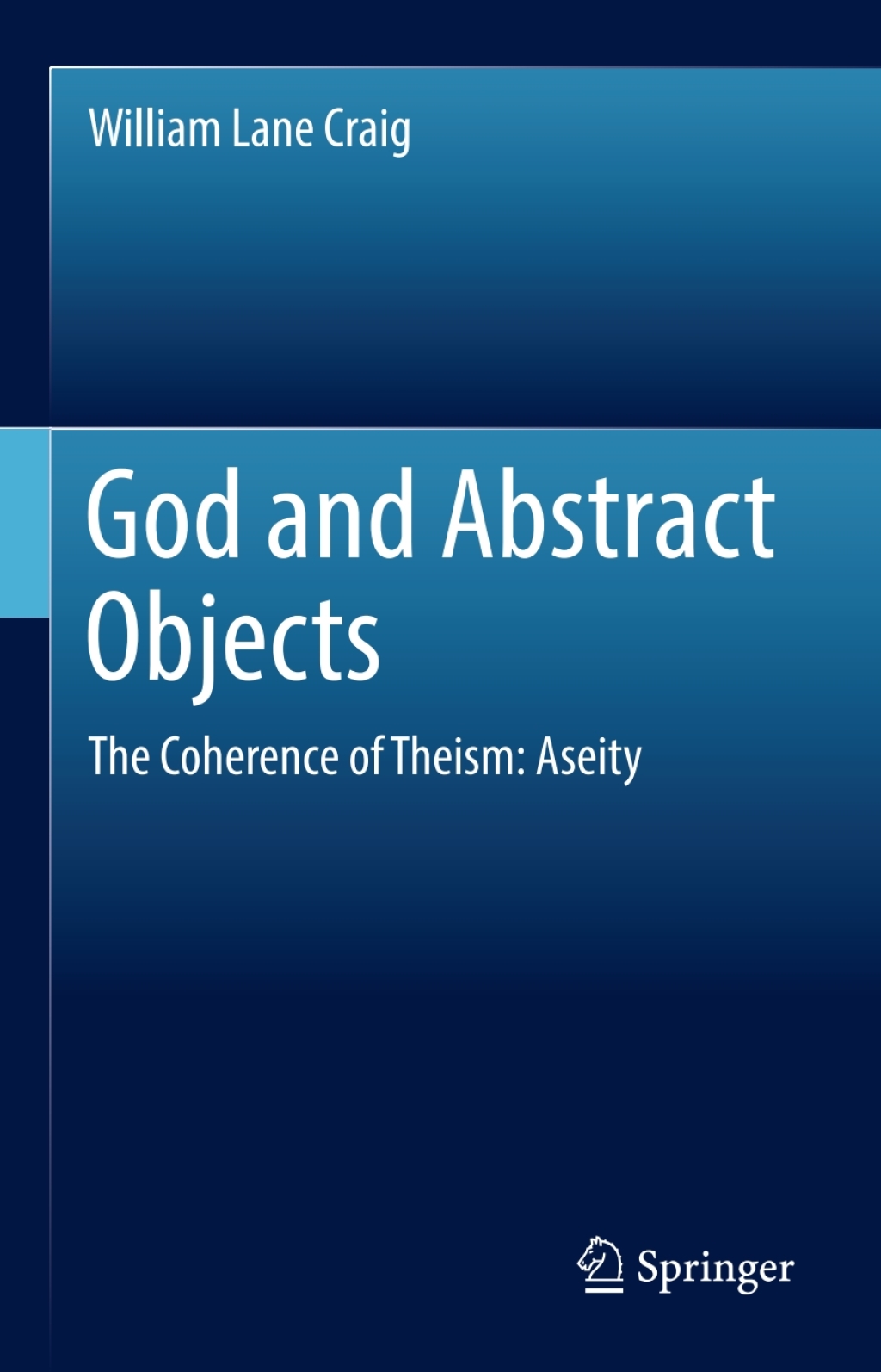 God and Abstract Objects The Coherence of Theism: Aseity 