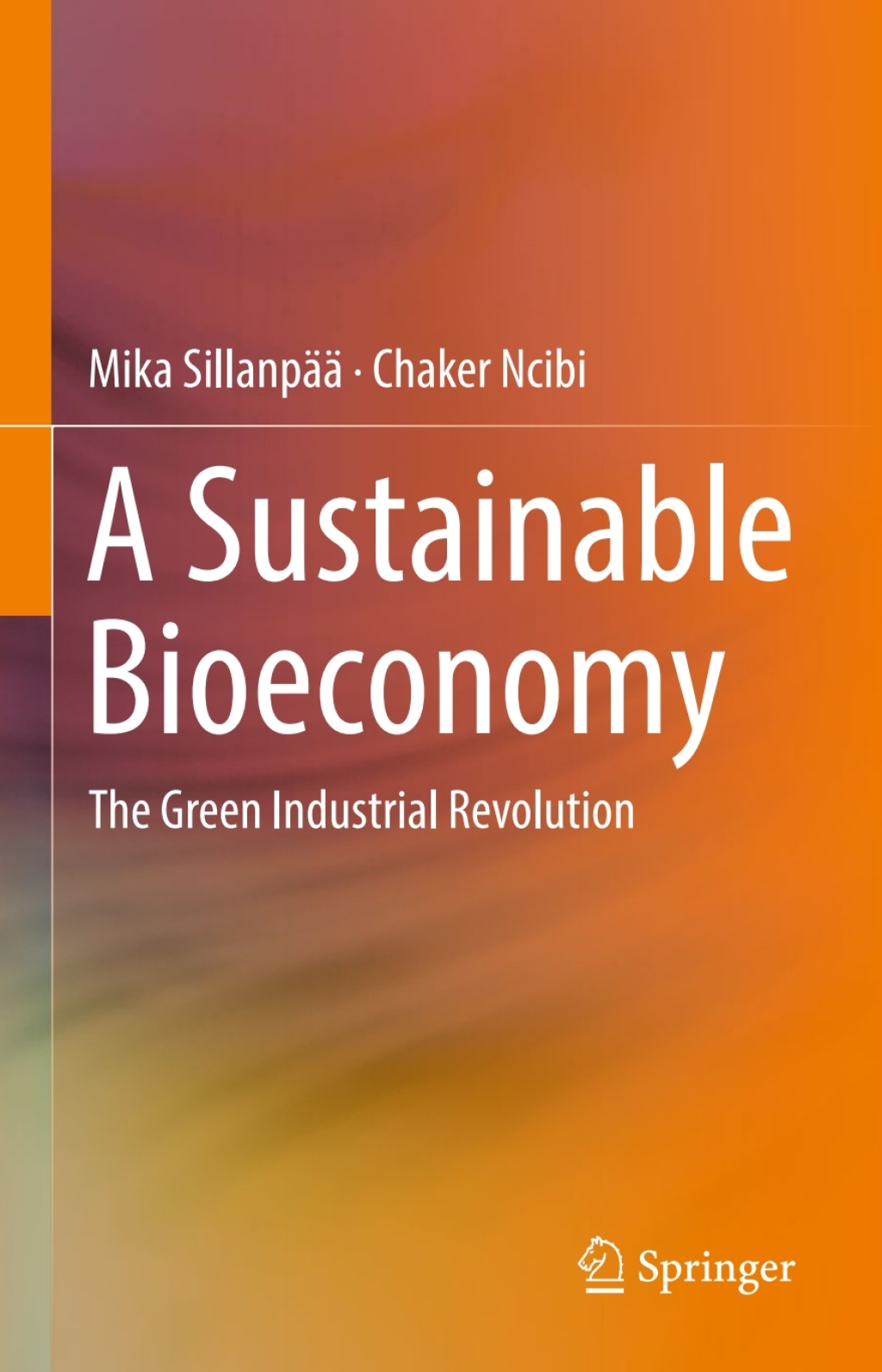 A Sustainable Bioeconomy The Green Industrial Revolution 