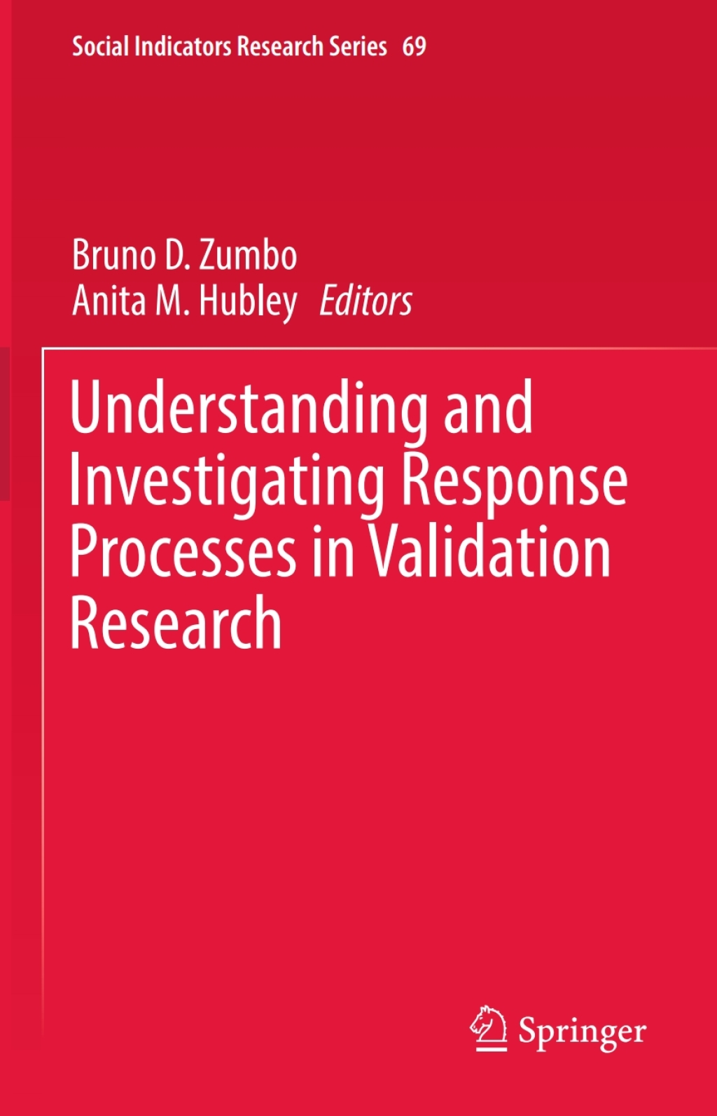 Understanding and Investigating Response Processes in Validation Research 