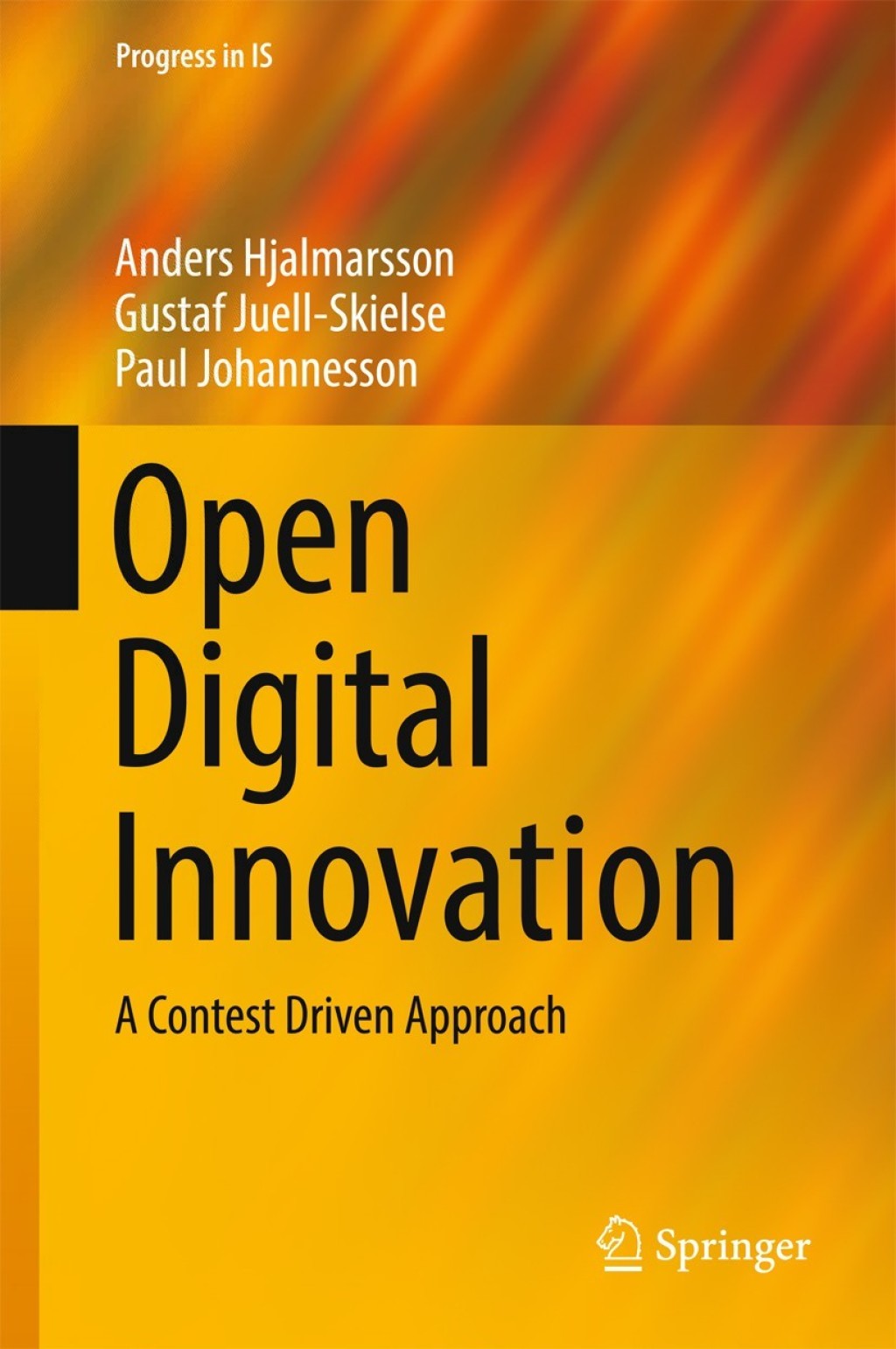 Open Digital Innovation A Contest Driven Approach 