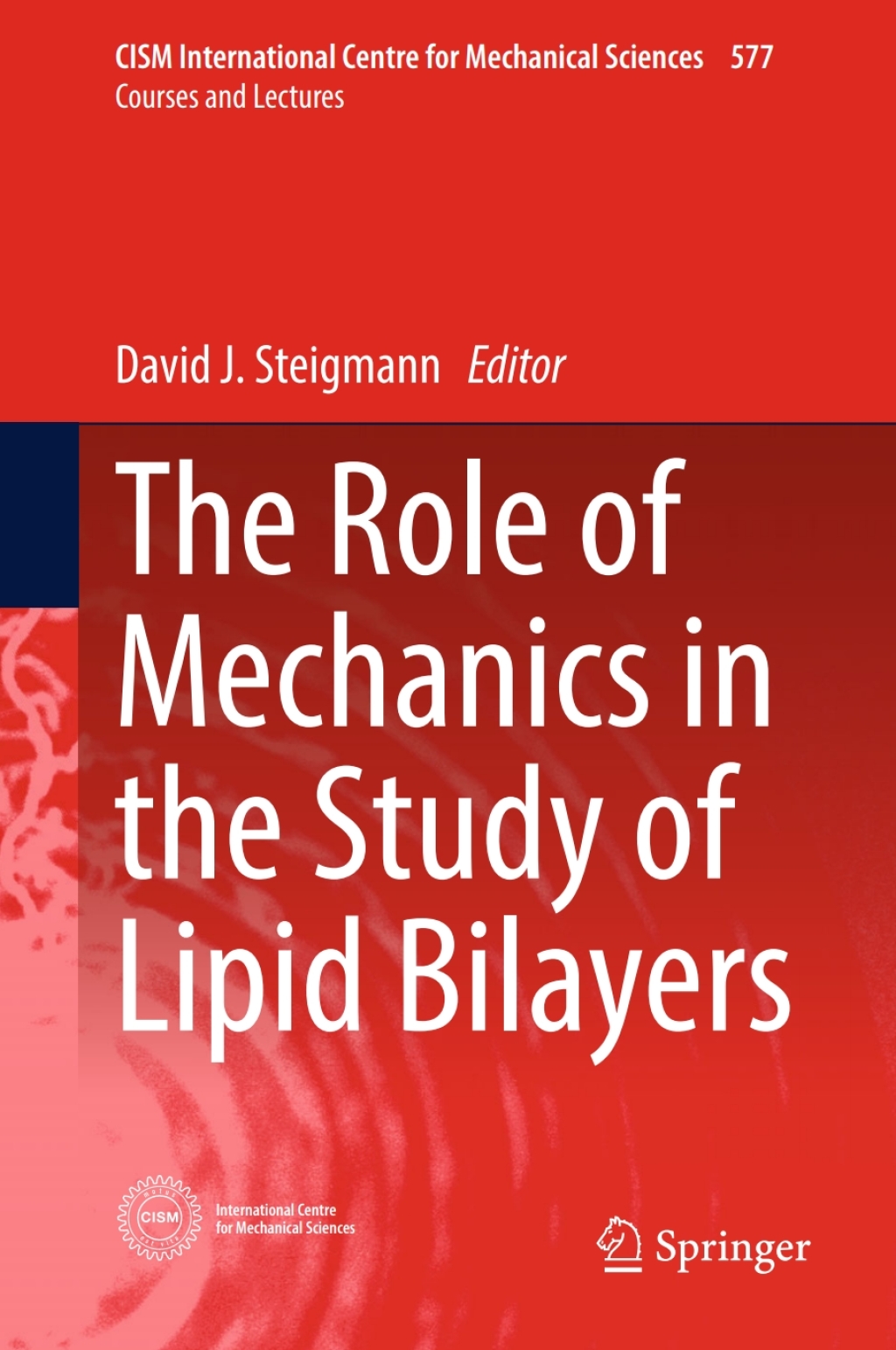 The Role of Mechanics in the Study of Lipid Bilayers 