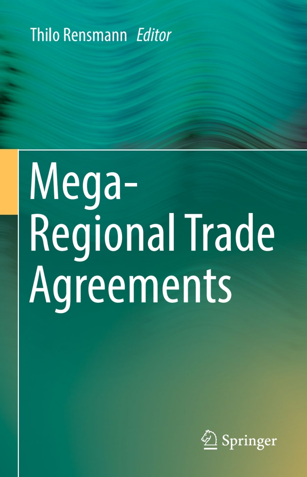 Mega-Regional Trade Agreements 