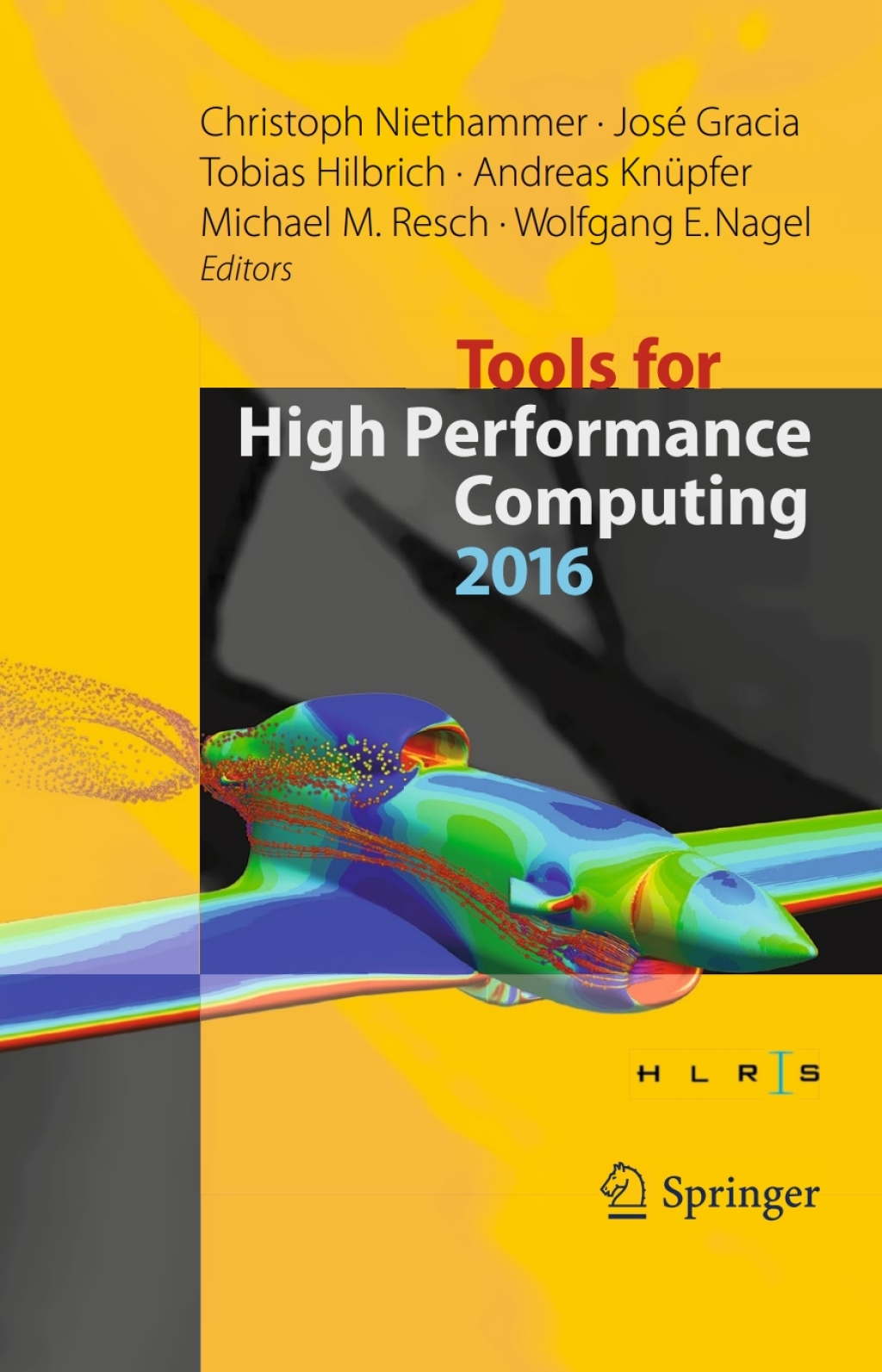 Tools for High Performance Computing 2016 Proceedings of the 10th International Workshop on Parallel Tools for High Performance Computing, October 2016, Stuttgart, Germany 