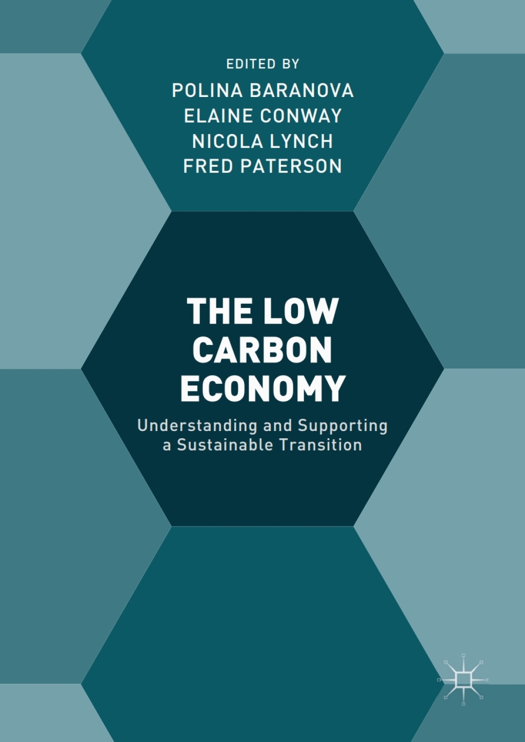 The Low Carbon Economy Understanding and Supporting a Sustainable Transition 