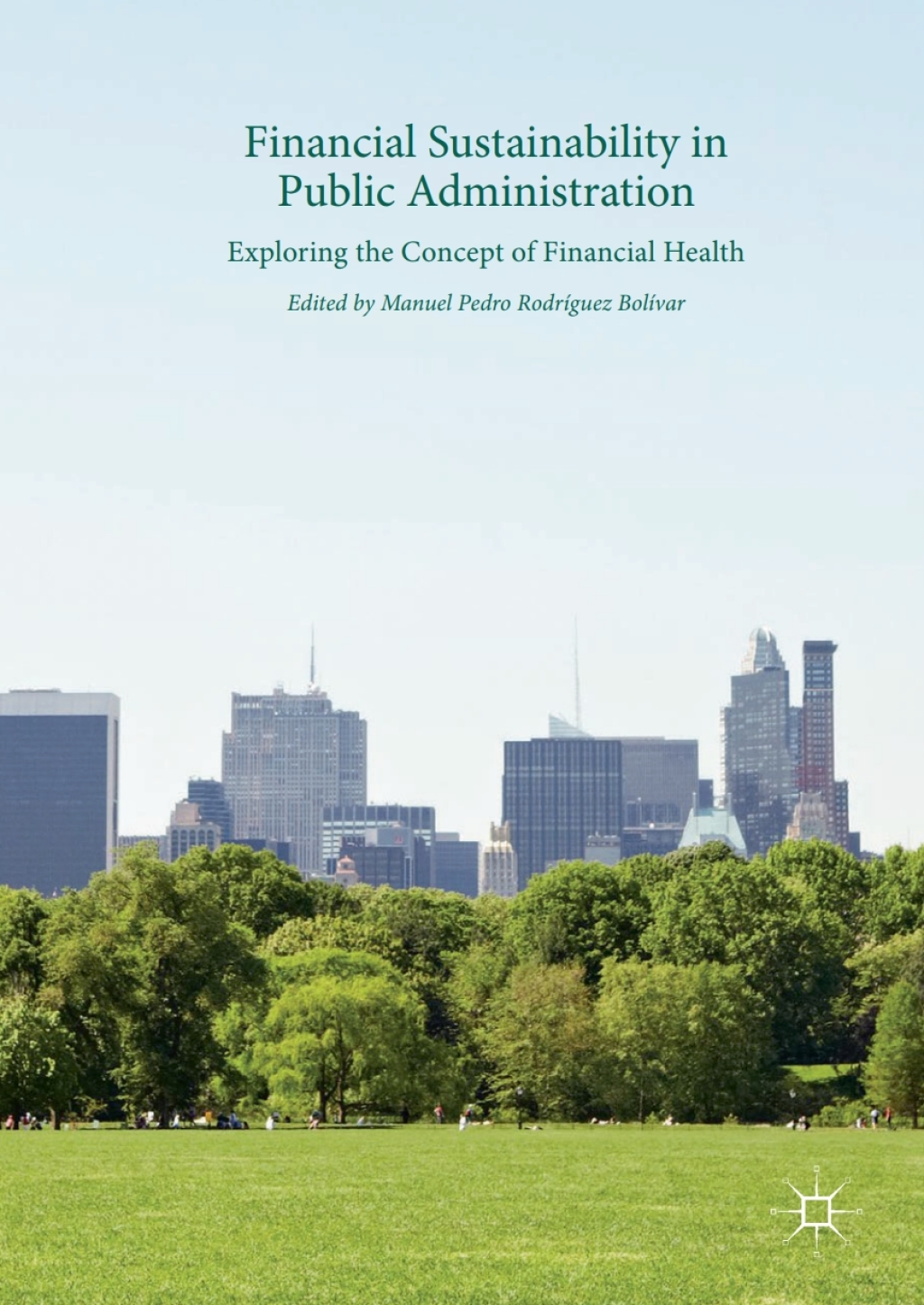 Financial Sustainability in Public Administration Exploring the Concept of Financial Health 