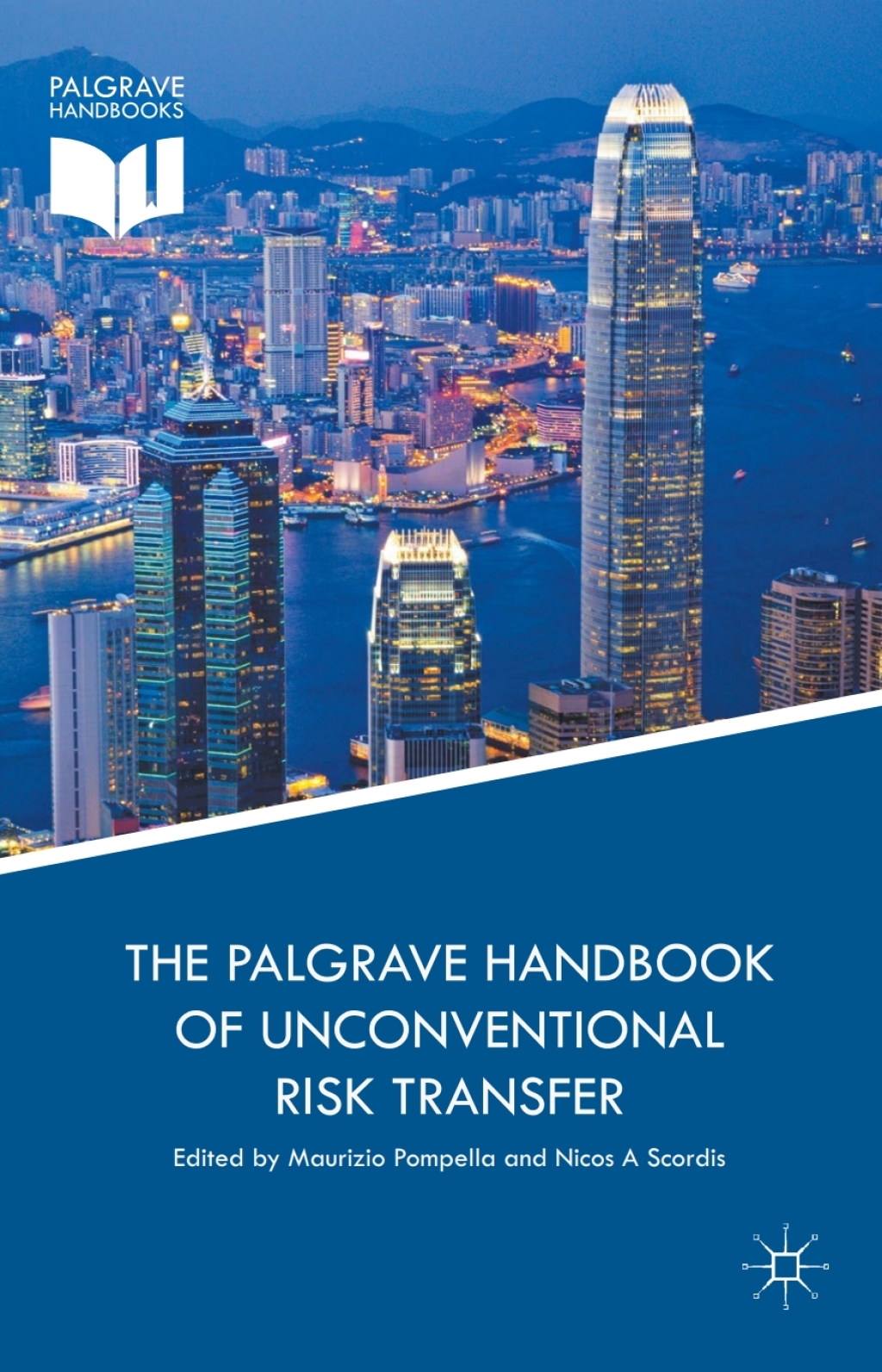 The Palgrave Handbook of Unconventional Risk Transfer 