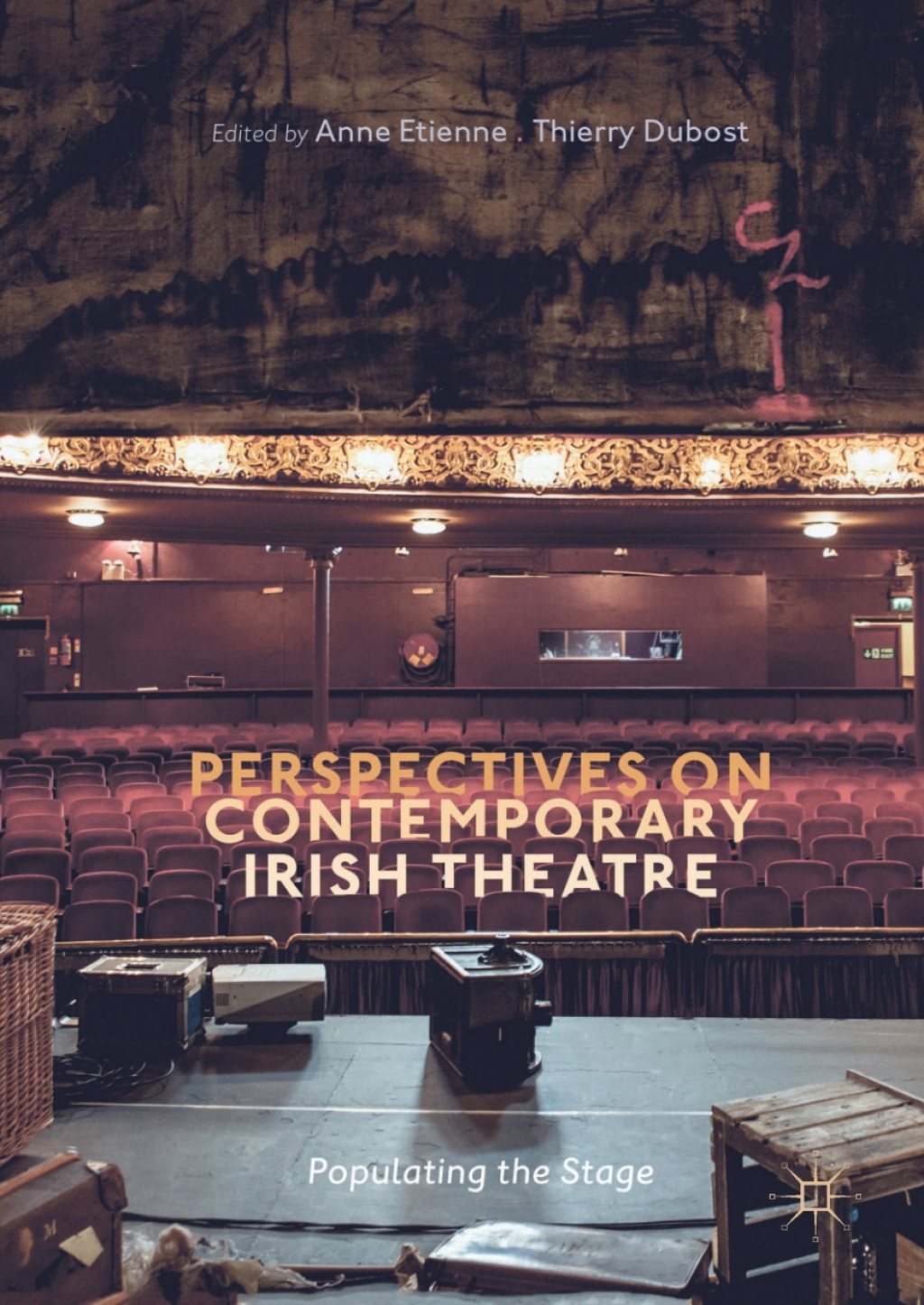 Perspectives on Contemporary Irish Theatre Populating the Stage 
