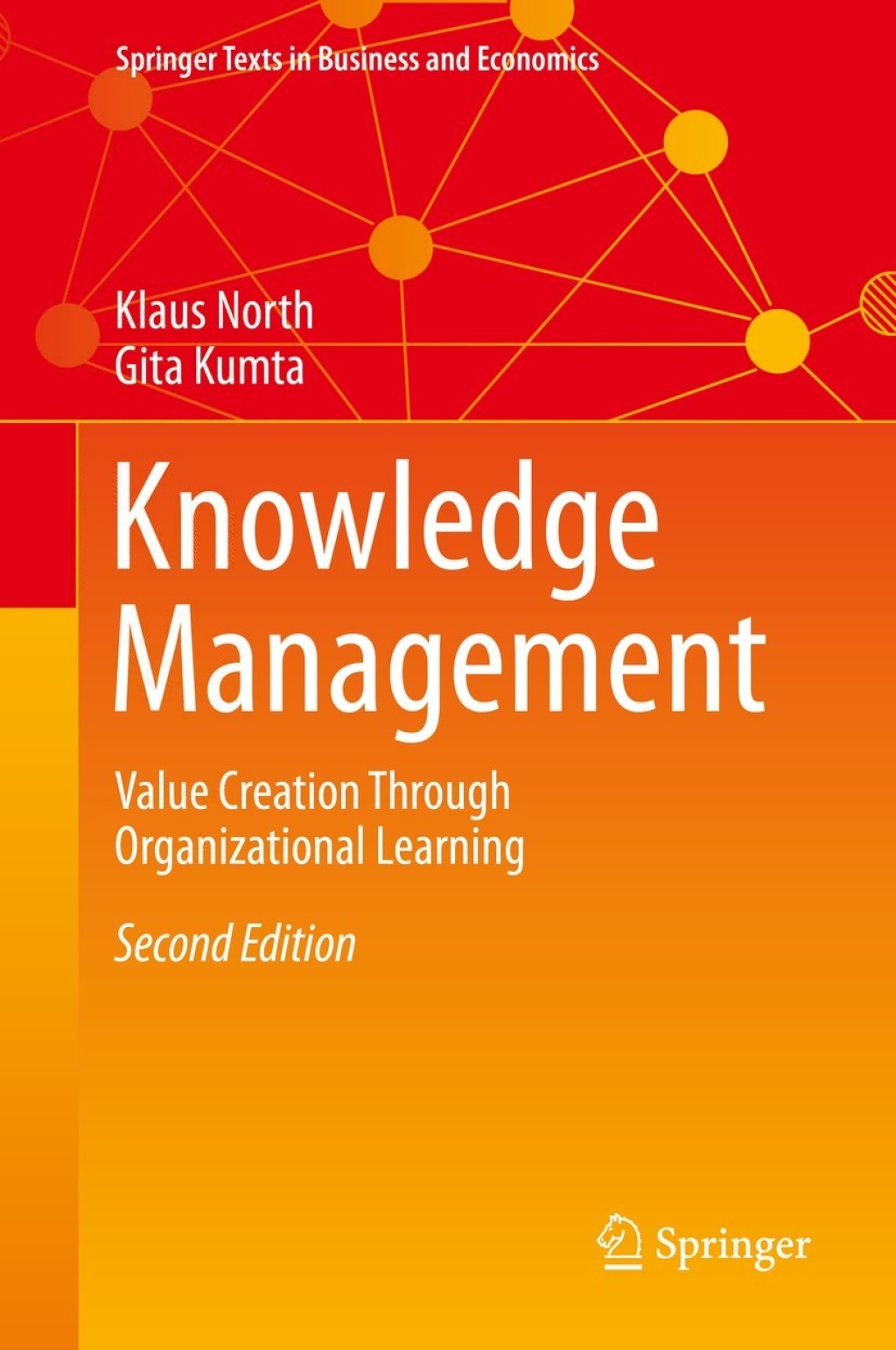 Knowledge Management Value Creation Through Organizational Learning 2nd Edition