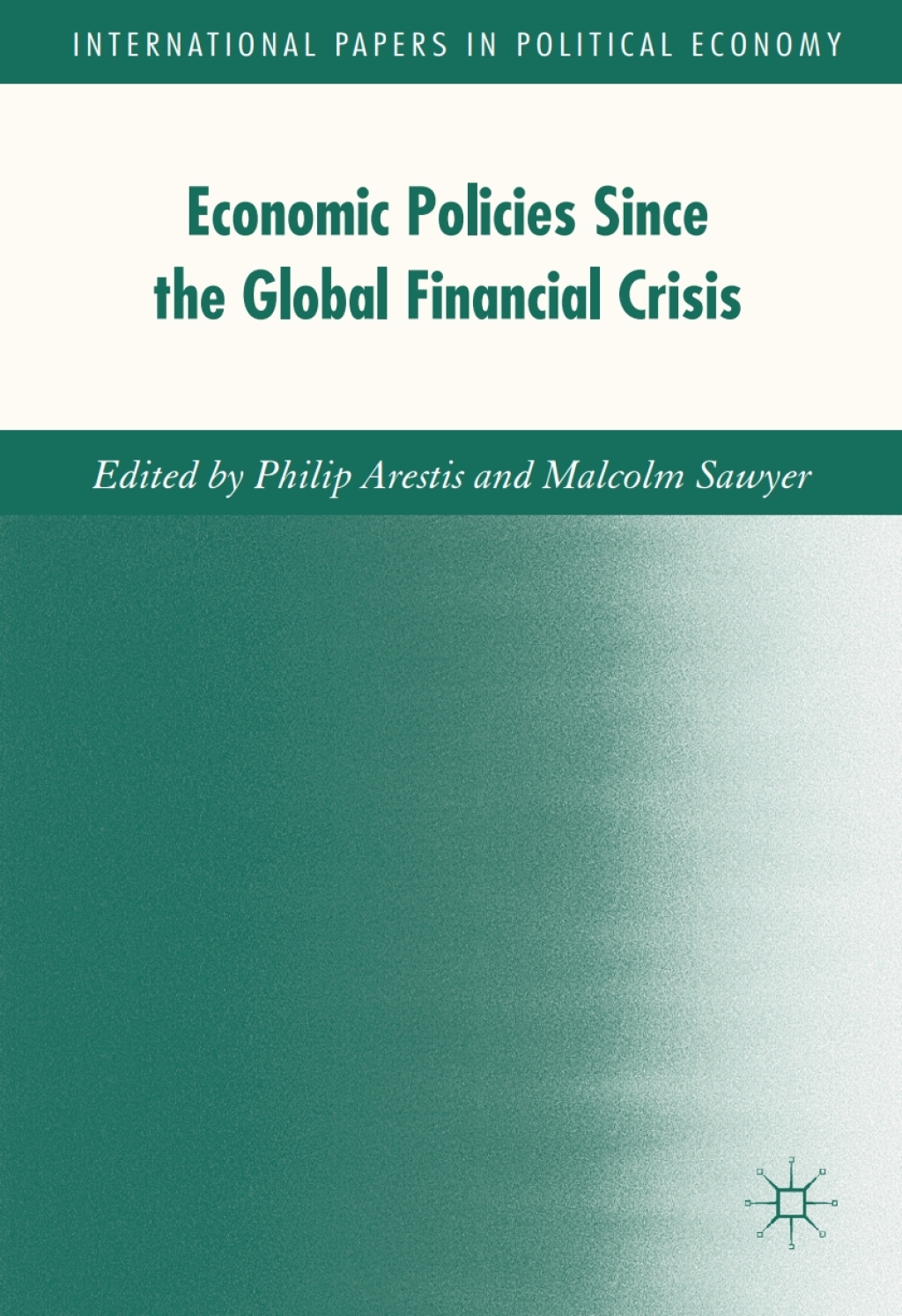Economic Policies since the Global Financial Crisis 