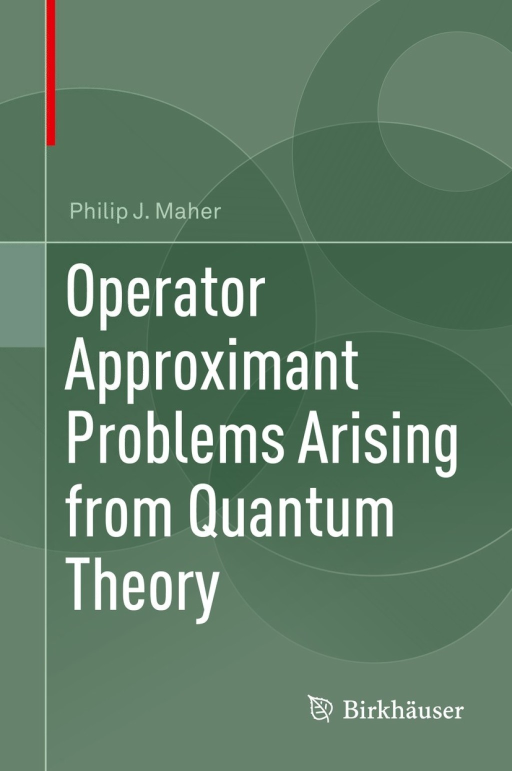 Operator Approximant Problems Arising from Quantum Theory 