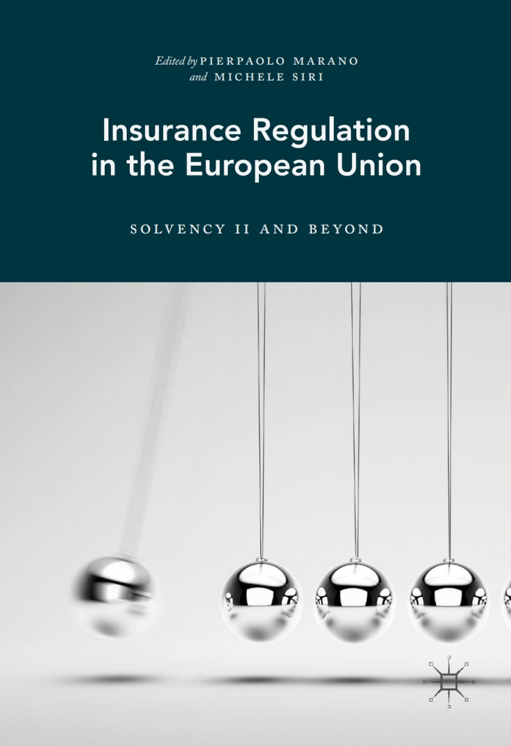 Insurance Regulation in the European Union Solvency II and Beyond 