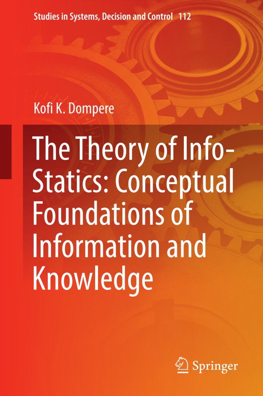 The Theory of Info-Statics: Conceptual Foundations of Information and Knowledge 