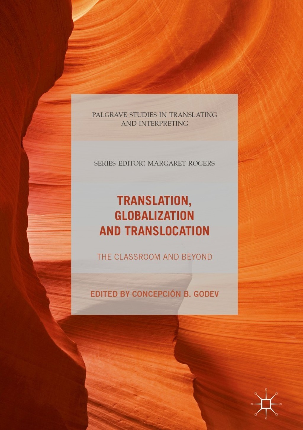 Translation, Globalization and Translocation The Classroom and Beyond 
