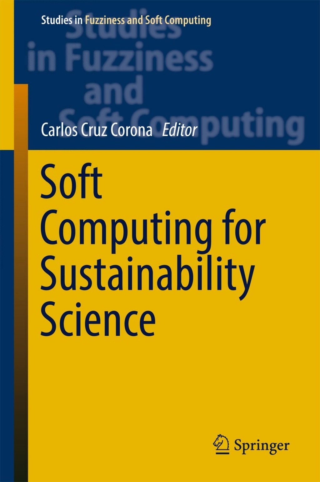 Soft Computing for Sustainability Science 