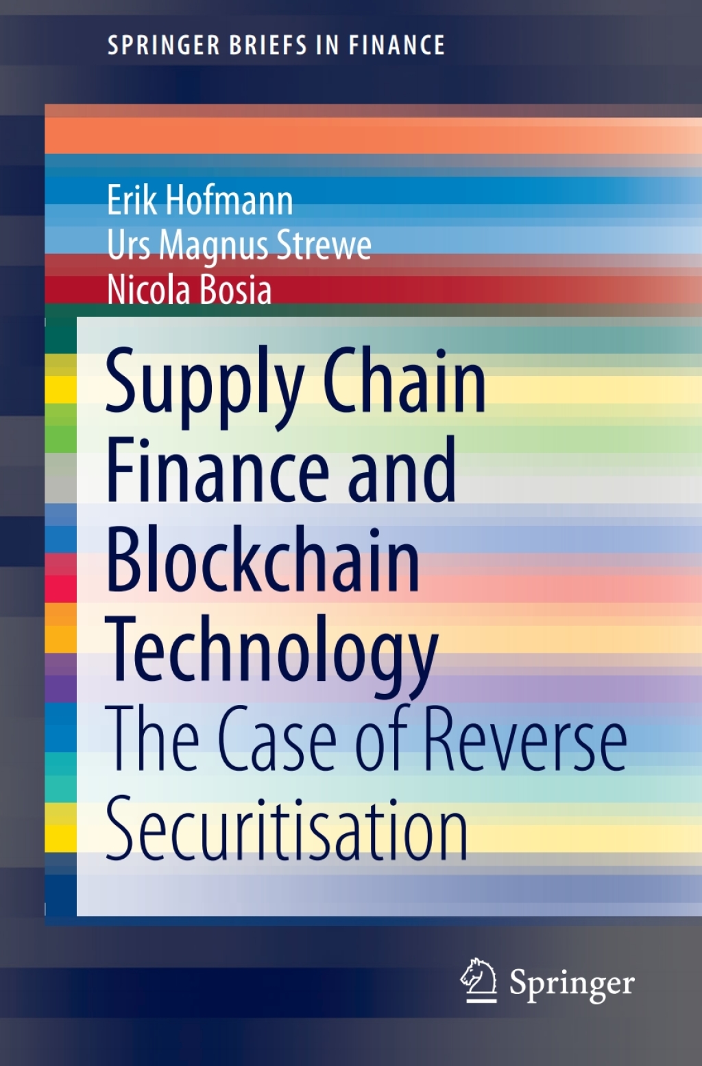 Supply Chain Finance and Blockchain Technology The Case of Reverse Securitisation 