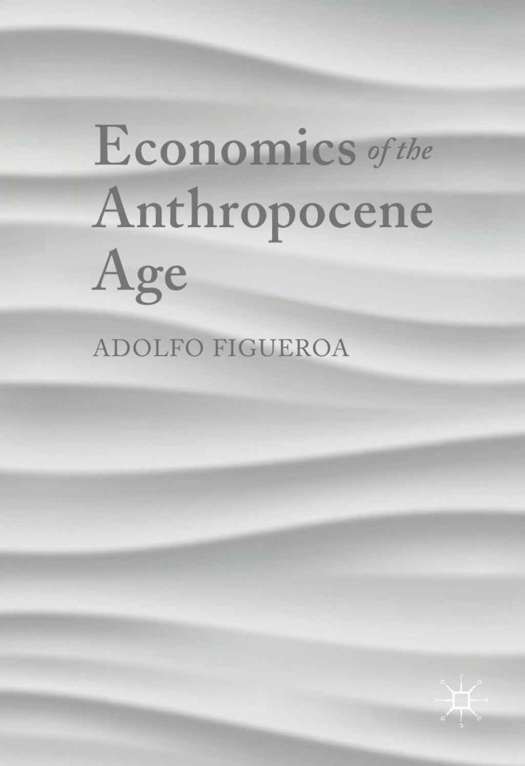 Economics of the Anthropocene Age 