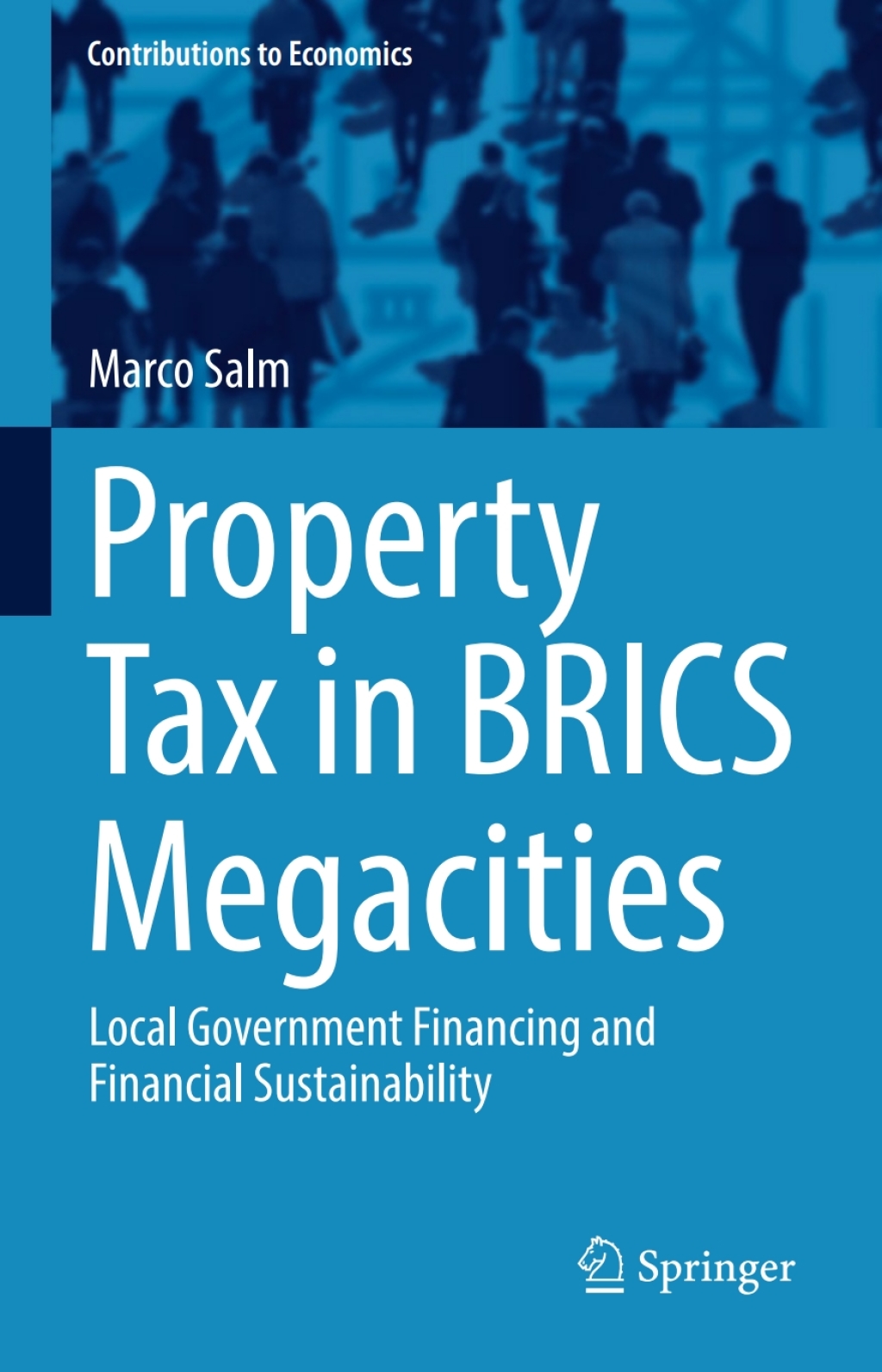 Property Tax in BRICS Megacities Local Government Financing and Financial Sustainability 