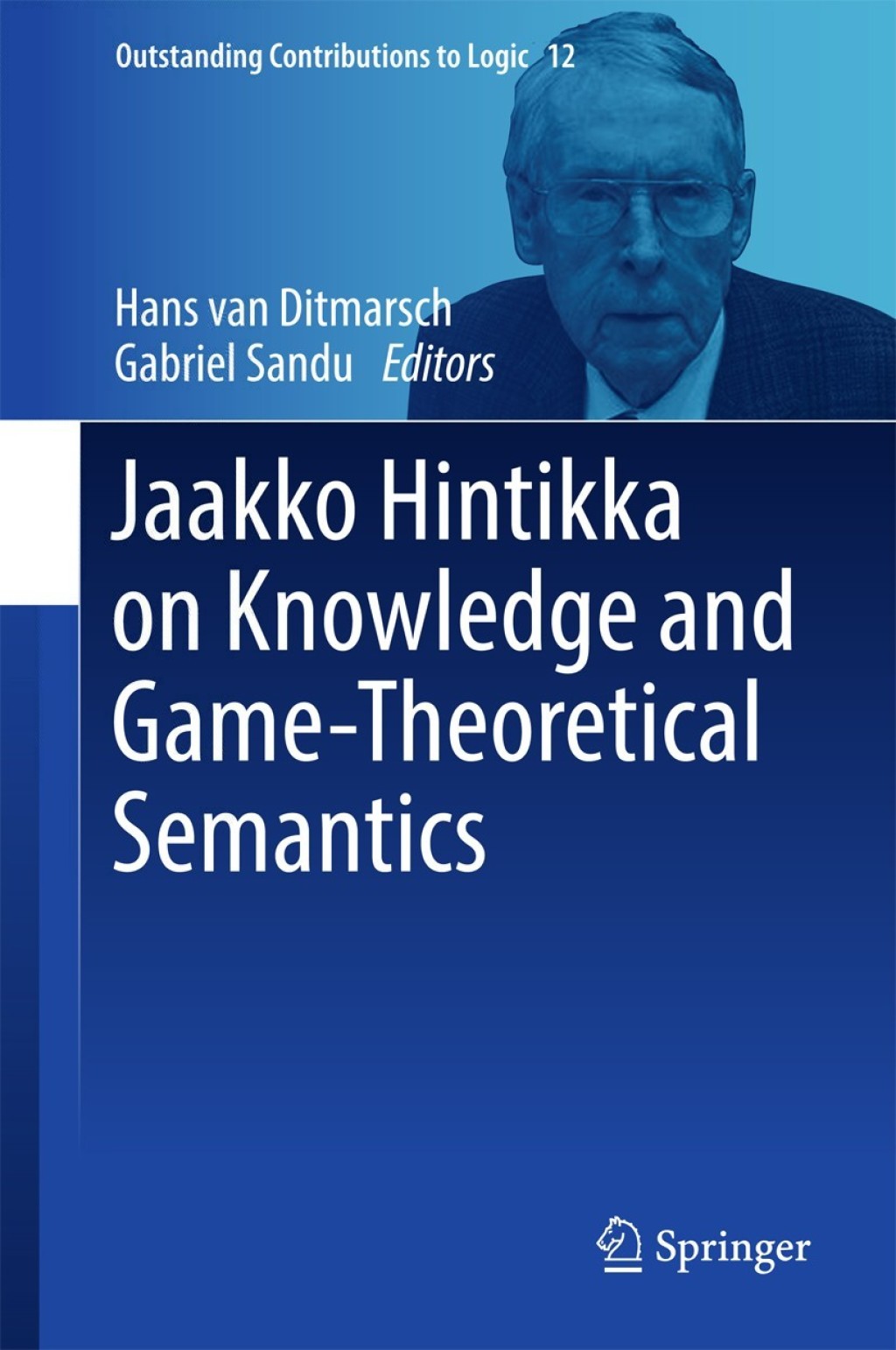 Jaakko Hintikka on Knowledge and Game-Theoretical Semantics 