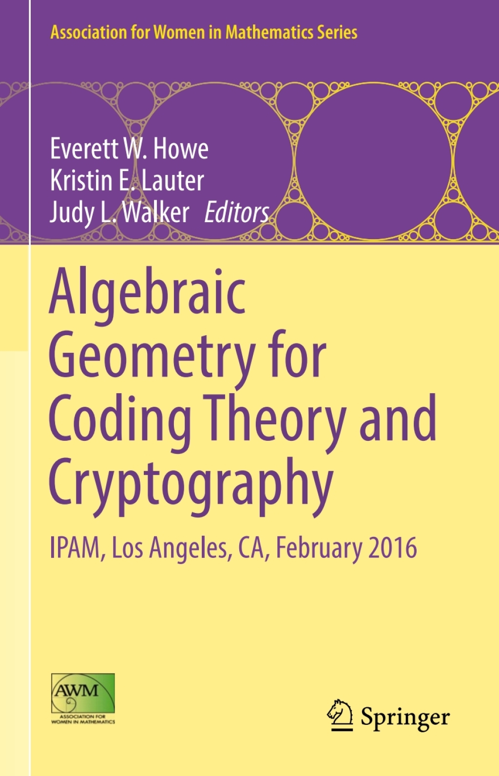 Algebraic Geometry for Coding Theory and Cryptography IPAM, Los Angeles, CA, February 2016 