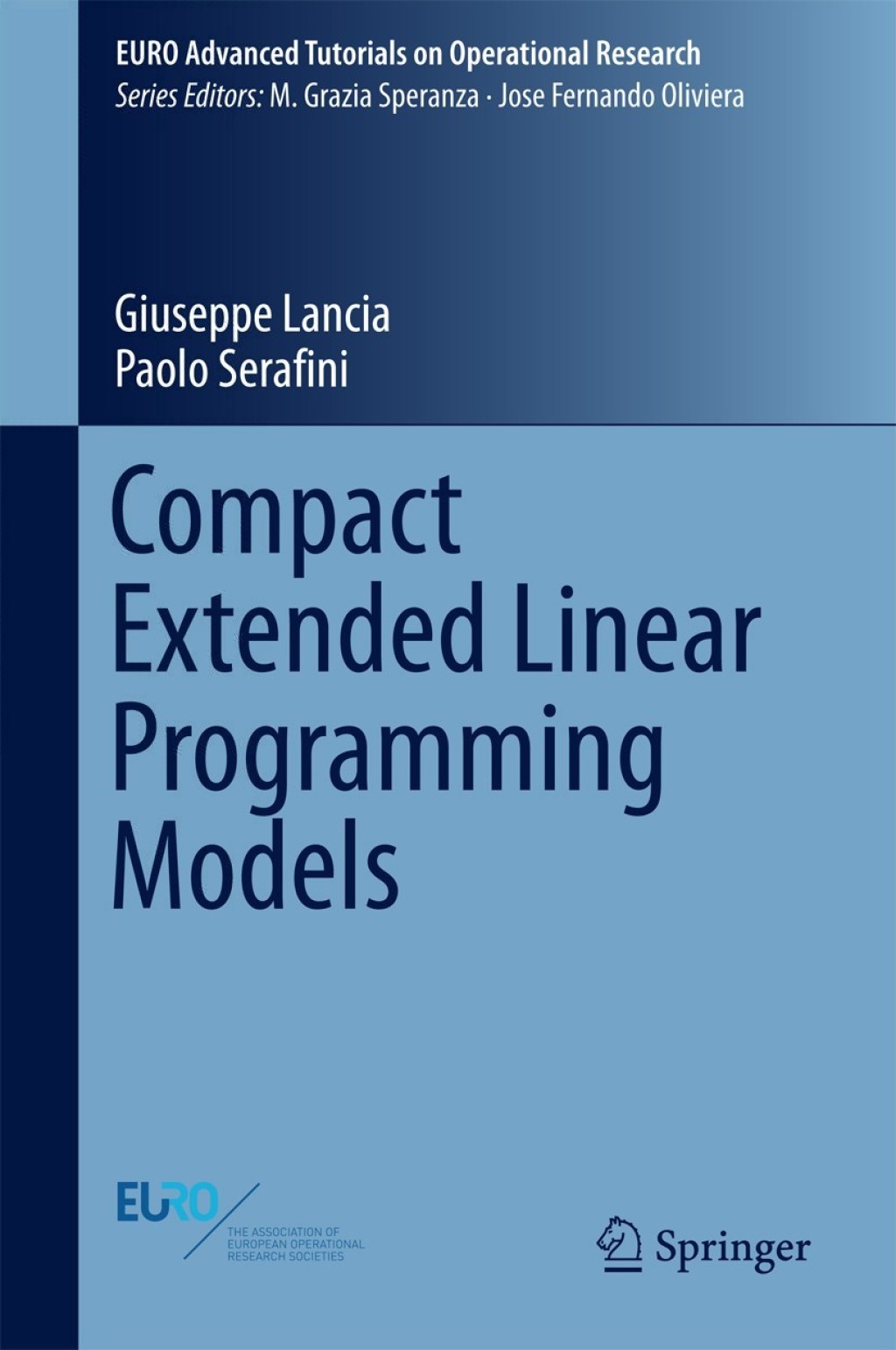 Compact Extended Linear Programming Models 