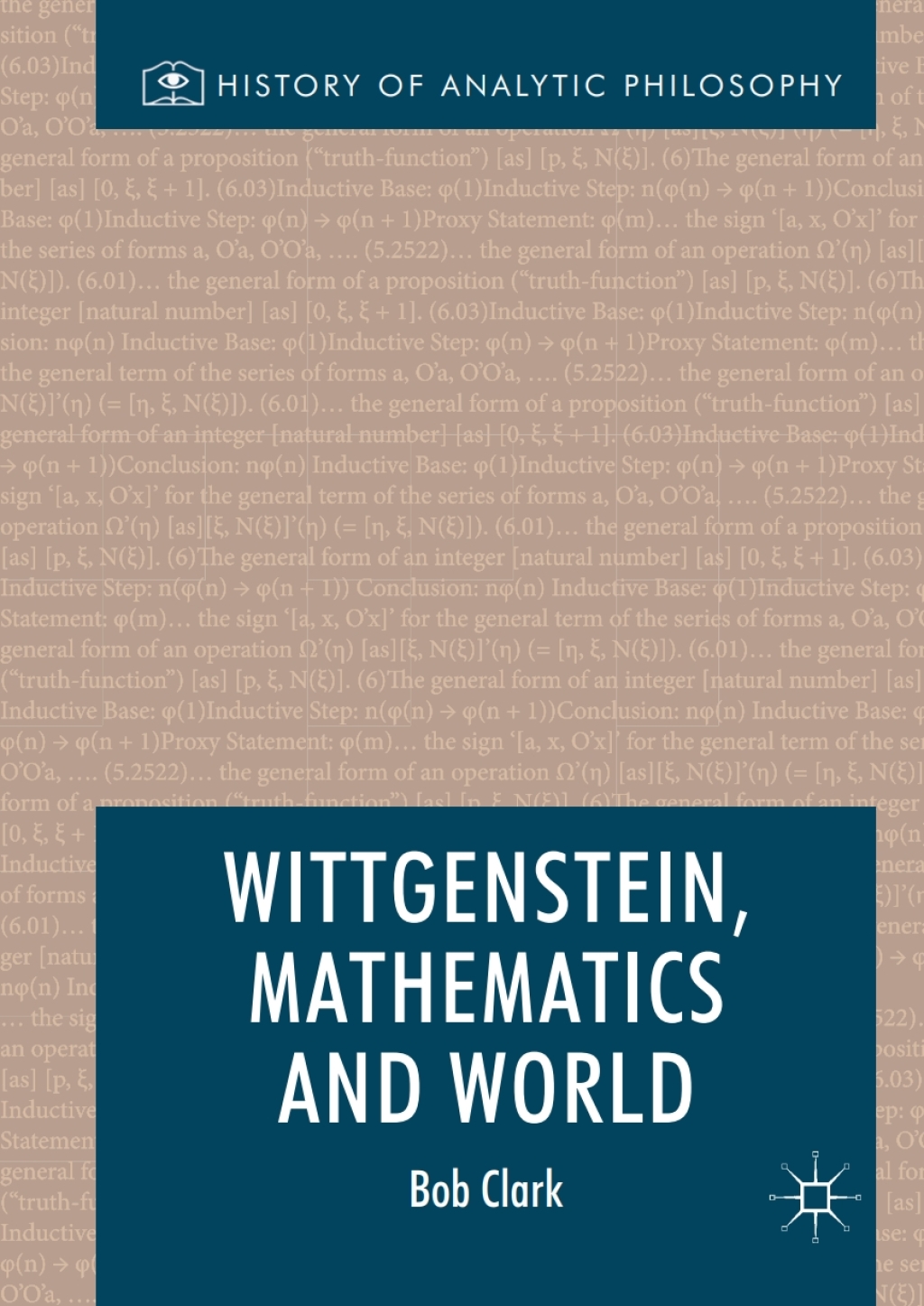 Wittgenstein, Mathematics and World 