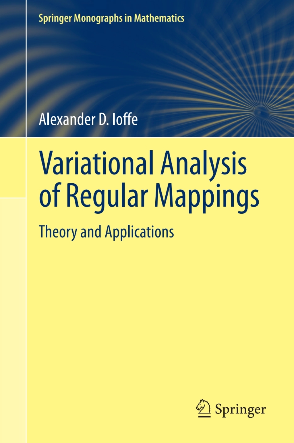 Variational Analysis of Regular Mappings Theory and Applications 