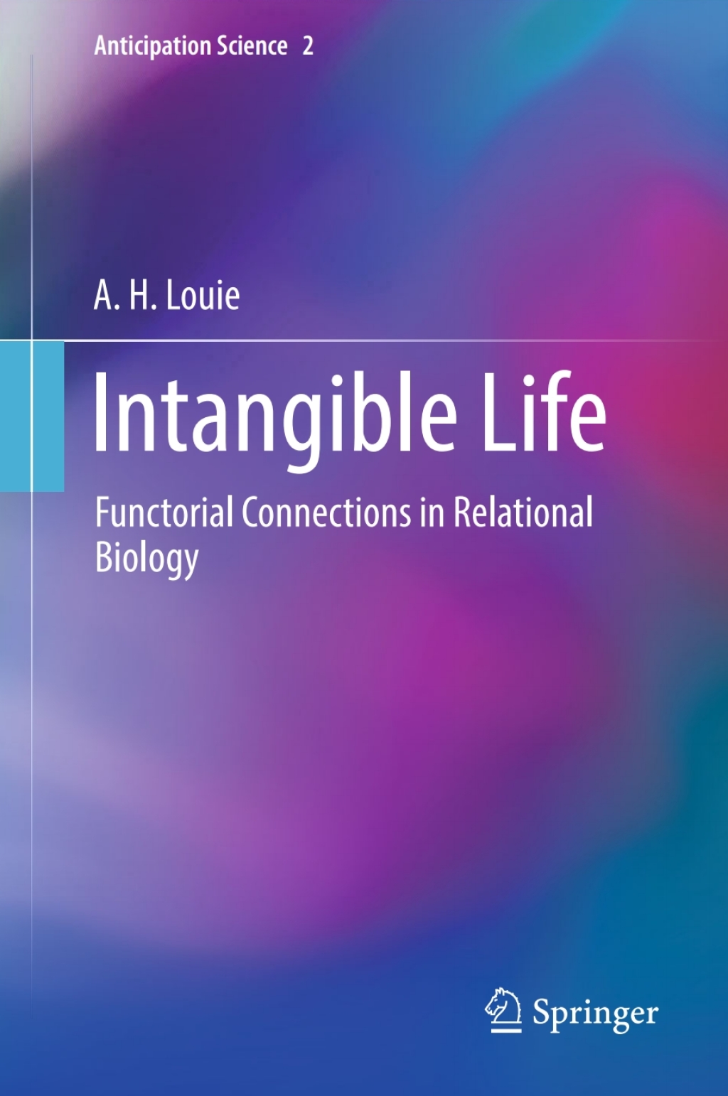 Intangible Life Functorial Connections in Relational Biology 