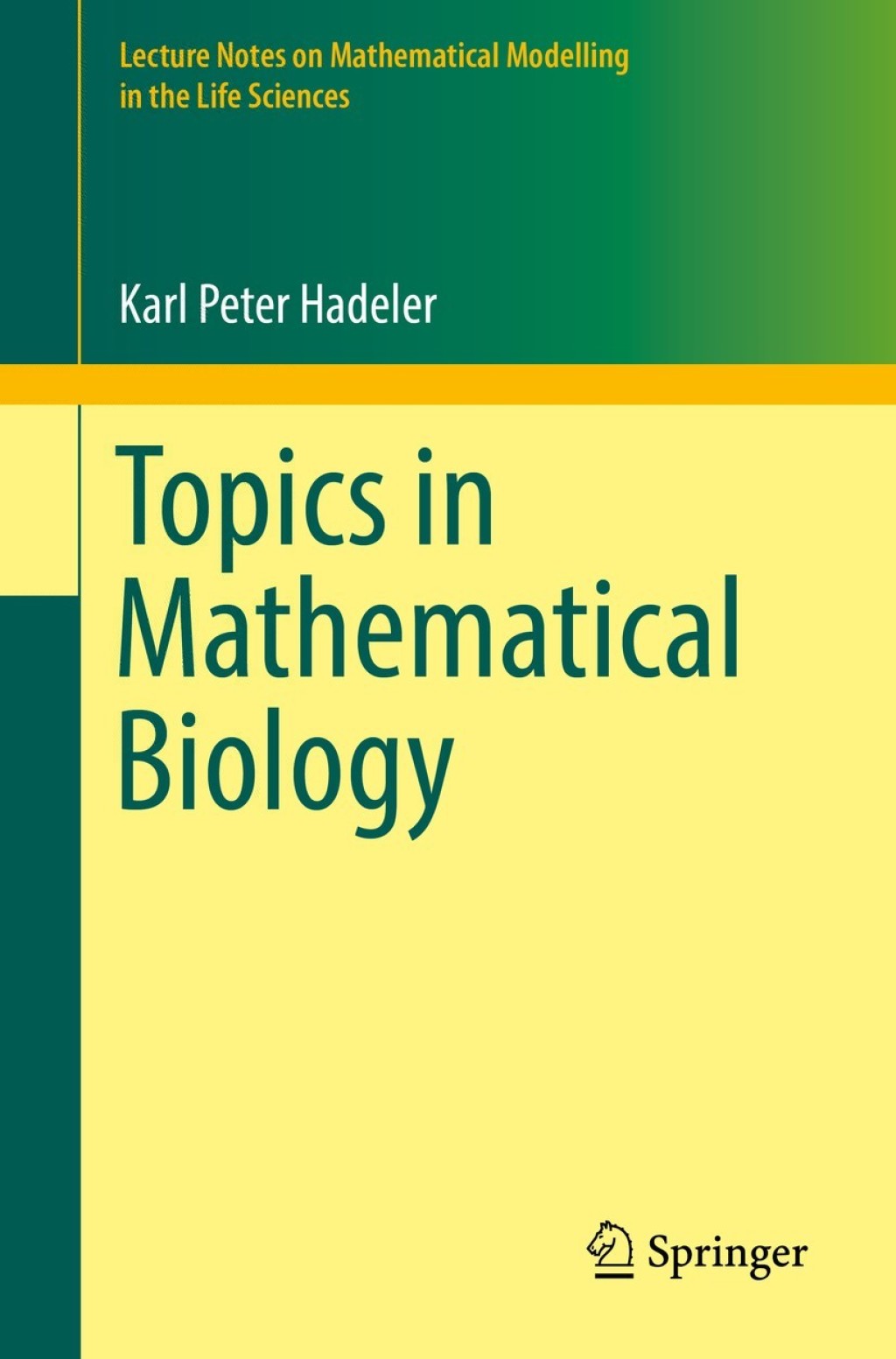 Topics in Mathematical Biology 