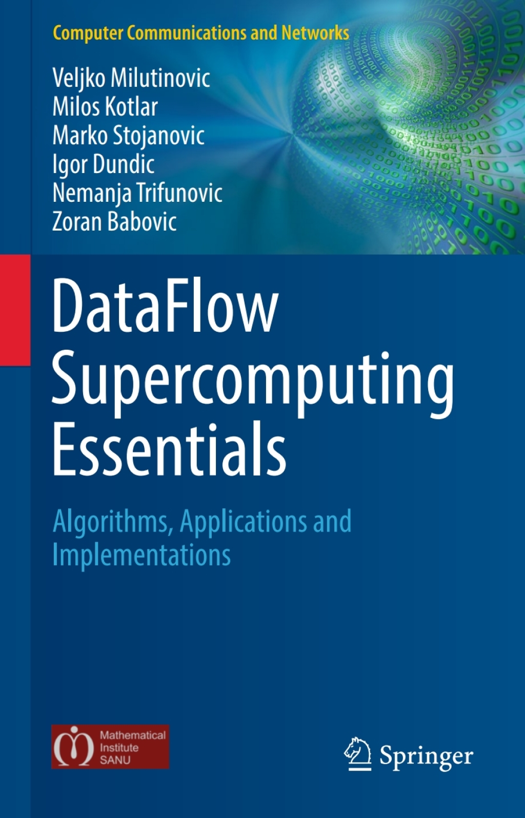 DataFlow Supercomputing Essentials Algorithms, Applications and Implementations 