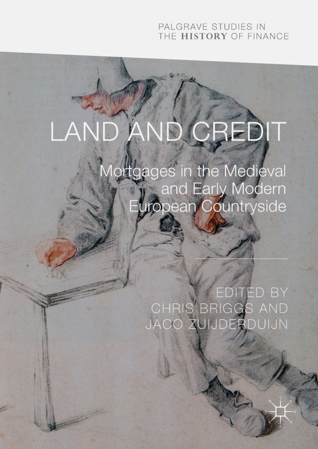 Land and Credit Mortgages in the Medieval and Early Modern European Countryside 