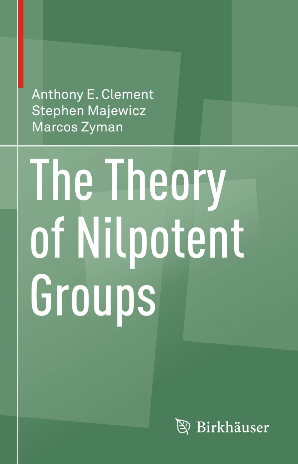 The Theory of Nilpotent Groups 