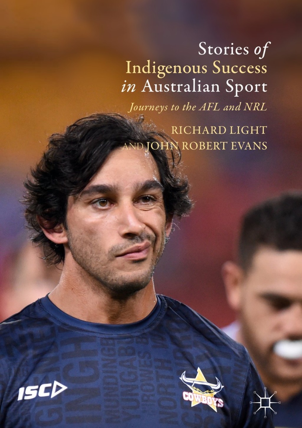 Stories of Indigenous Success in Australian Sport Journeys to the AFL and NRL 