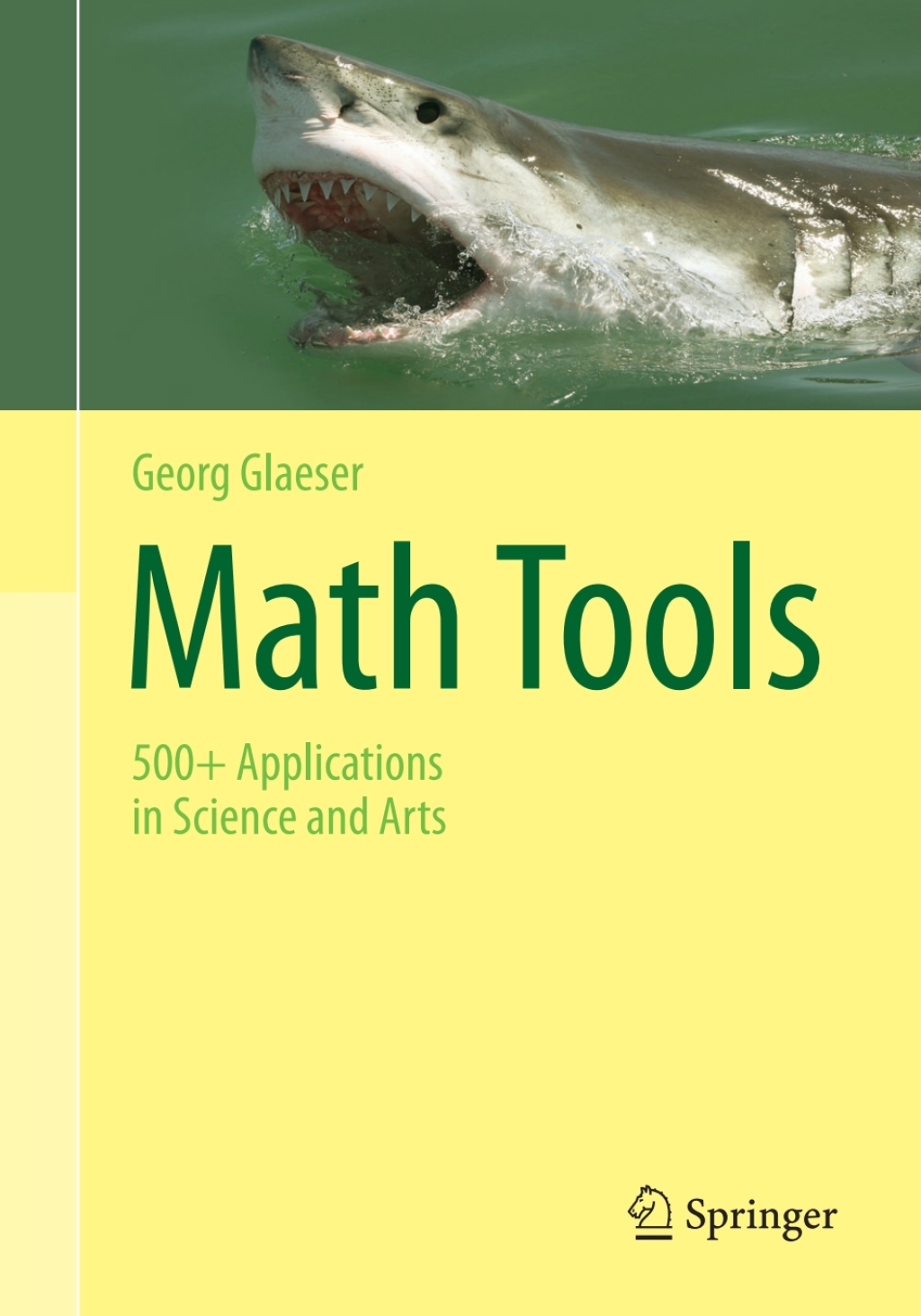 Math Tools 500+ Applications in Science and Arts 