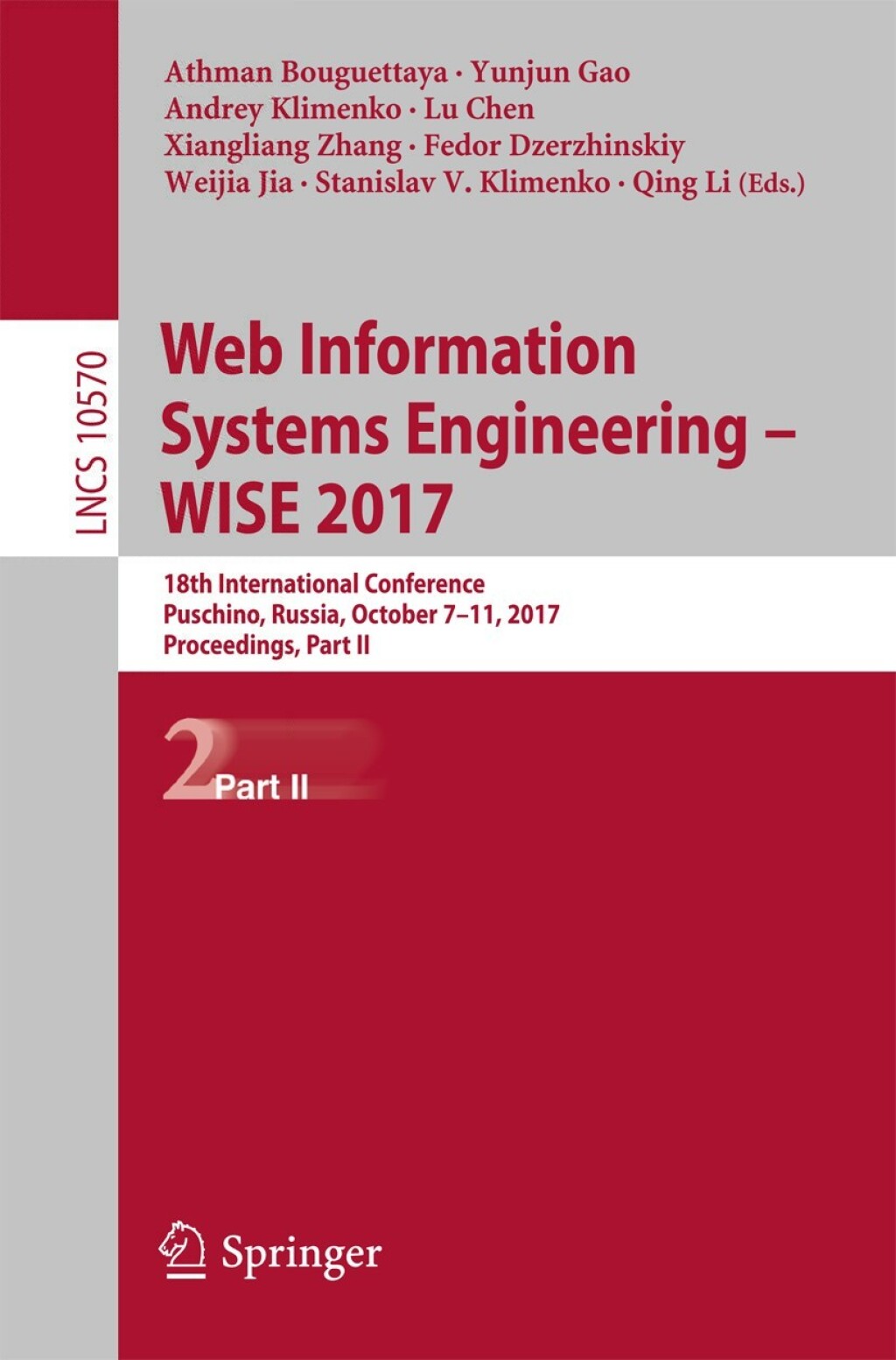Web Information Systems Engineering Ã¢â‚¬Å¡Ãƒâ€žÃƒÂ¶Ã¢Ë†Å¡Ãƒâ€˜Ã¢Ë†Å¡Ã‚Â¨ WISE 2017 18th International Conference, Puschino, Russia, October 7-11, 2017, Proceedings, Part II 