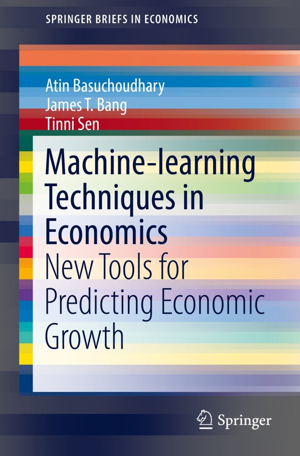 Machine-learning Techniques in Economics New Tools for Predicting Economic Growth 